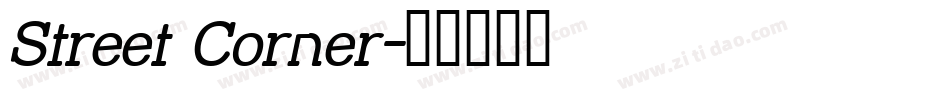 Street Corner字体转换